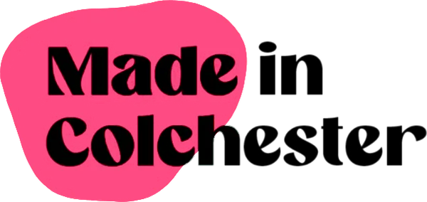Made in Colchester